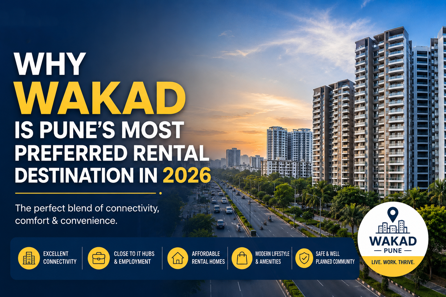 Why Wakad is Pune's Most Preferred Rental Destination in 2026